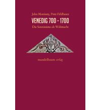 Travel Literature Venedig 700−1700 Mandelbaum Verlag Michael Baiculescu