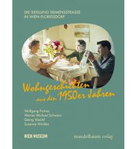 Reise Wohngeschichten aus den 1950er/60er Jahren Mandelbaum Verlag Michael Baiculescu