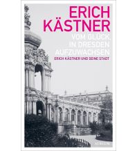 Travel Writing Vom Glück, in Dresden aufzuwachsen Atrium Verlag AG