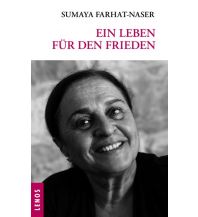 Reiselektüre Ein Leben für den Frieden Lenos Verlag