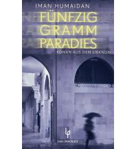 Reiselektüre Fünfzig Gramm Paradies Lenos Verlag