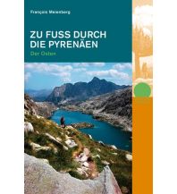 Weitwandern Zu Fuss durch die Pyrenäen. Teil 2 Rotpunktverlag