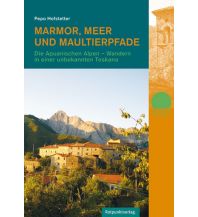 Wanderführer Marmor, Meer und Maultierpfade Rotpunktverlag