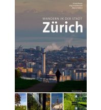 Wandern in der Stadt Zürich Rotpunkt Verlag GmbH & Co KG