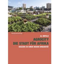 Reiseführer AgroCity – die Stadt für Afrika Rotpunktverlag