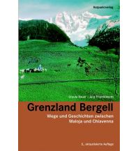Travel Guides Grenzland Bergell Rotpunktverlag