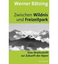 Climbing Stories Zwischen Wildnis und Freizeitpark Rotpunktverlag