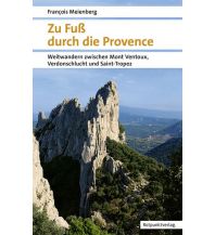 Long Distance Hiking Zu Fuß durch die Provence Rotpunktverlag