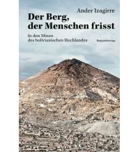 Travel Writing Der Berg, der Menschen frisst Rotpunktverlag