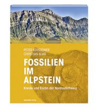 Geology and Mineralogy Fossilien im Alpstein Appenzeller Verlag
