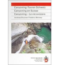 Canyoning Canyoning-Touren Schweiz Schweizer Alpin Club
