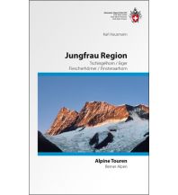 Hiking Guides SAC Alpine Touren Jungfrau Region Schweizer Alpin Club