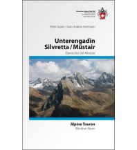 Wanderführer SAC Alpine Touren Silvretta, Unterengadin, Münstertal Schweizer Alpin Club