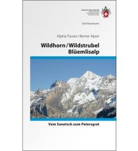 Wanderführer Wildhorn / Wildstrubel / Blüemlisalp Schweizer Alpin Club