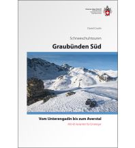 Winter Hiking Schneeschuhtouren-Führer Graubünden Süd Schweizer Alpin Club