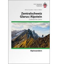 Wanderführer Zentralschweiz, Glarus, Alpstein Schweizer Alpin Club