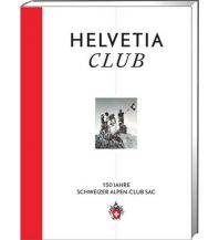 Climbing Stories Helvetia Club Schweizer Alpin Club