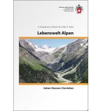 Climbing Stories Lebenswelt Alpen Schweizer Alpin Club