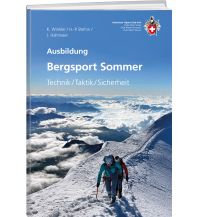 Mountaineering Techniques Bergsport Sommer Schweizer Alpin Club