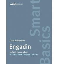 Reiseführer Engadin Weber-Verlag