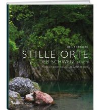 Outdoor Bildbände Stille Orte der Schweiz, Band 3 Weber-Verlag