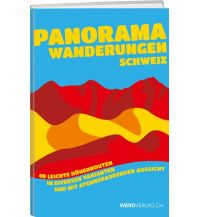 Wanderführer Panoramawanderungen Schweiz Weber-Verlag