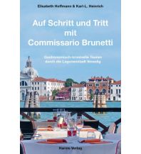 Reiseführer Auf Schritt und Tritt mit Commissario Brunetti Harms Verlag