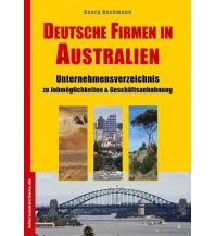 Reiseführer Deutsche Firmen in Australien Interconnections Reisen und Arbeiten Georg Beckmann