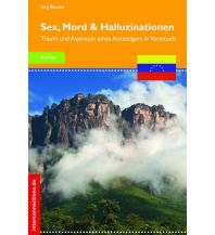 Travel Guides Sex, Mord und Halluzinationen Interconnections Reisen und Arbeiten Georg Beckmann