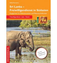 Reiseführer Sri Lanka - Freiwilligendienst in Südasien Interconnections Reisen und Arbeiten Georg Beckmann