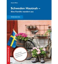 Travel Guides Schweden Hautnah Interconnections Reisen und Arbeiten Georg Beckmann