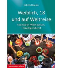 Travel Guides Weiblich, 18, und auf Weltreise Interconnections Reisen und Arbeiten Georg Beckmann