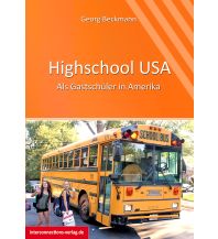 Highschool USA Interconnections Reisen und Arbeiten Georg Beckmann