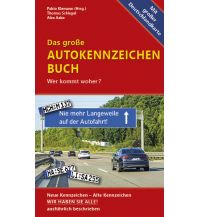 Reiseführer Unterwegs Verlag - Das große Autokennzeichen-Buch Unterwegsverlag Manfred Klemann