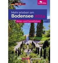 Travel Guides Mehr erleben am Bodensee 2022 Unterwegsverlag Manfred Klemann