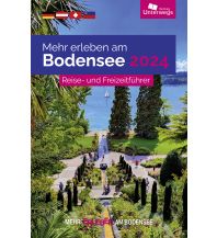 Reiseführer Deutschland Mehr erleben am Bodensee 2022 Unterwegsverlag Manfred Klemann