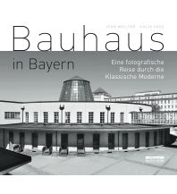 Reiseführer Deutschland Bauhaus in Bayern be.bra wissenschaft verlag GmbH