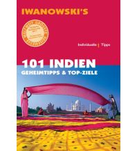 Reiseführer 101 Indien - Reiseführer von Iwanowski Iwanowski GmbH. Reisebuchverlag