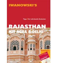 Travel Guides Rajasthan mit Agra & Delhi - Reiseführer von Iwanowski Iwanowski GmbH. Reisebuchverlag