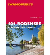 Travel Guides Iwanowski's 101 Bodensee Iwanowski GmbH. Reisebuchverlag