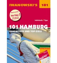 Travel Guides Germany 101 Hamburg - Reiseführer von Iwanowski Iwanowski GmbH. Reisebuchverlag