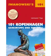 Reiseführer 101 Kopenhagen - Reiseführer von Iwanowski Iwanowski GmbH. Reisebuchverlag