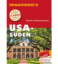 Travel Guides USA-Süden - Reiseführer von Iwanowski Iwanowski GmbH. Reisebuchverlag