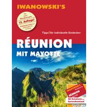 Travel Guides Réunion mit Mayotte - Reiseführer von Iwanowski Iwanowski GmbH. Reisebuchverlag