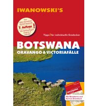 Travel Guides Botswana - Okavango & Victoriafälle - Reiseführer von Iwanowski Iwanowski GmbH. Reisebuchverlag