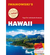 Travel Guides Hawaii - Reiseführer von Iwanowski Iwanowski GmbH. Reisebuchverlag