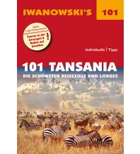 Travel Guides 101 Tansania - Reiseführer von Iwanowski Iwanowski GmbH. Reisebuchverlag