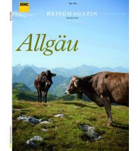 Bildbände ADAC Reisemagazin / ADAC Reisemagazin Allgäu ADAC Buchverlag