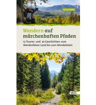 Wanderführer Wandern auf märchenhaften Pfaden Volk Verlag