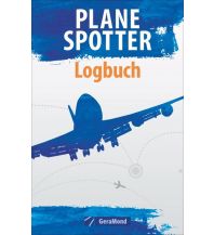 Ausbildung und Praxis Planespotter-Logbuch GeraMond Verlag GmbH